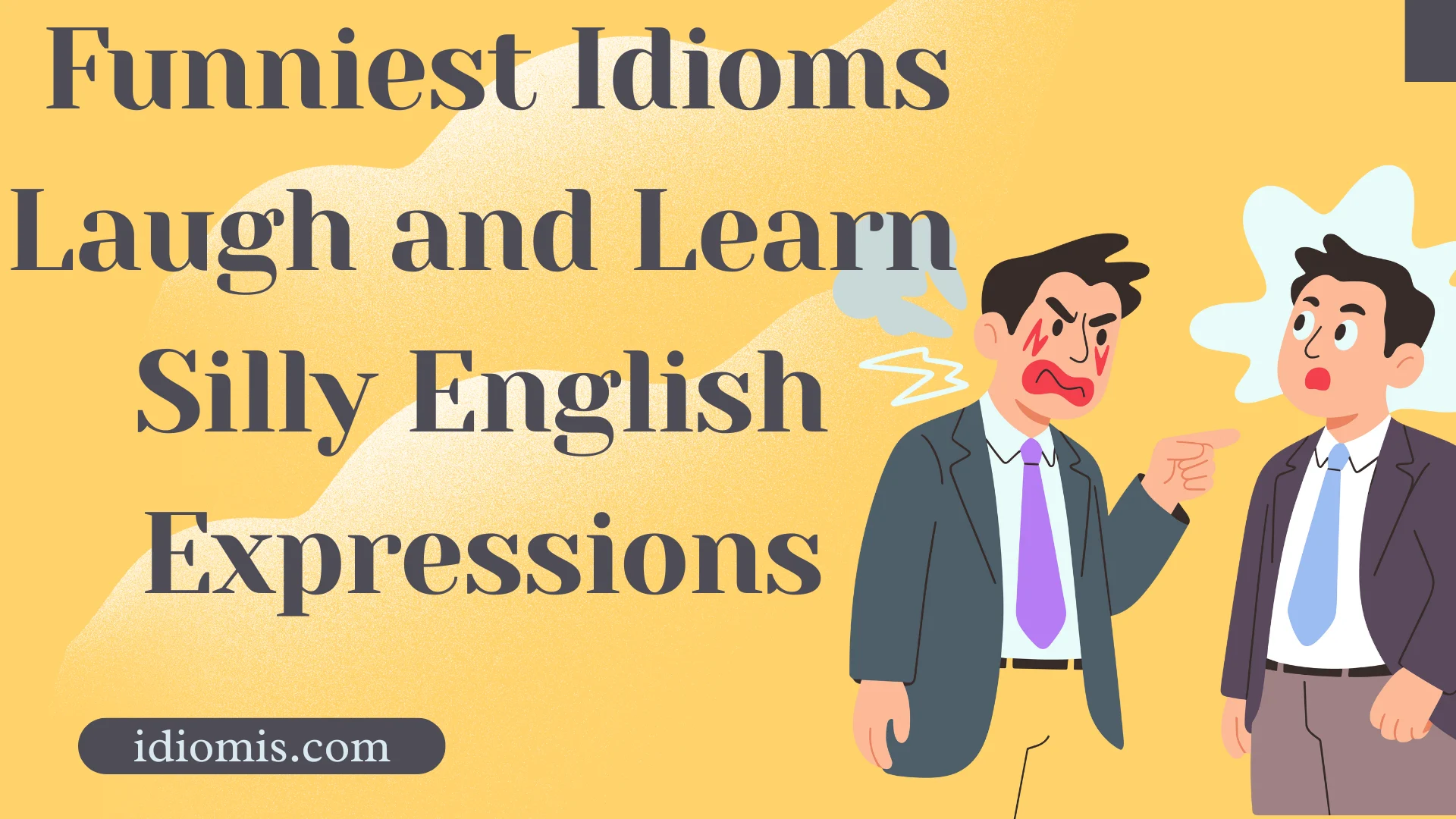 Funniest Idioms Laugh and Learn Silly English Expressions