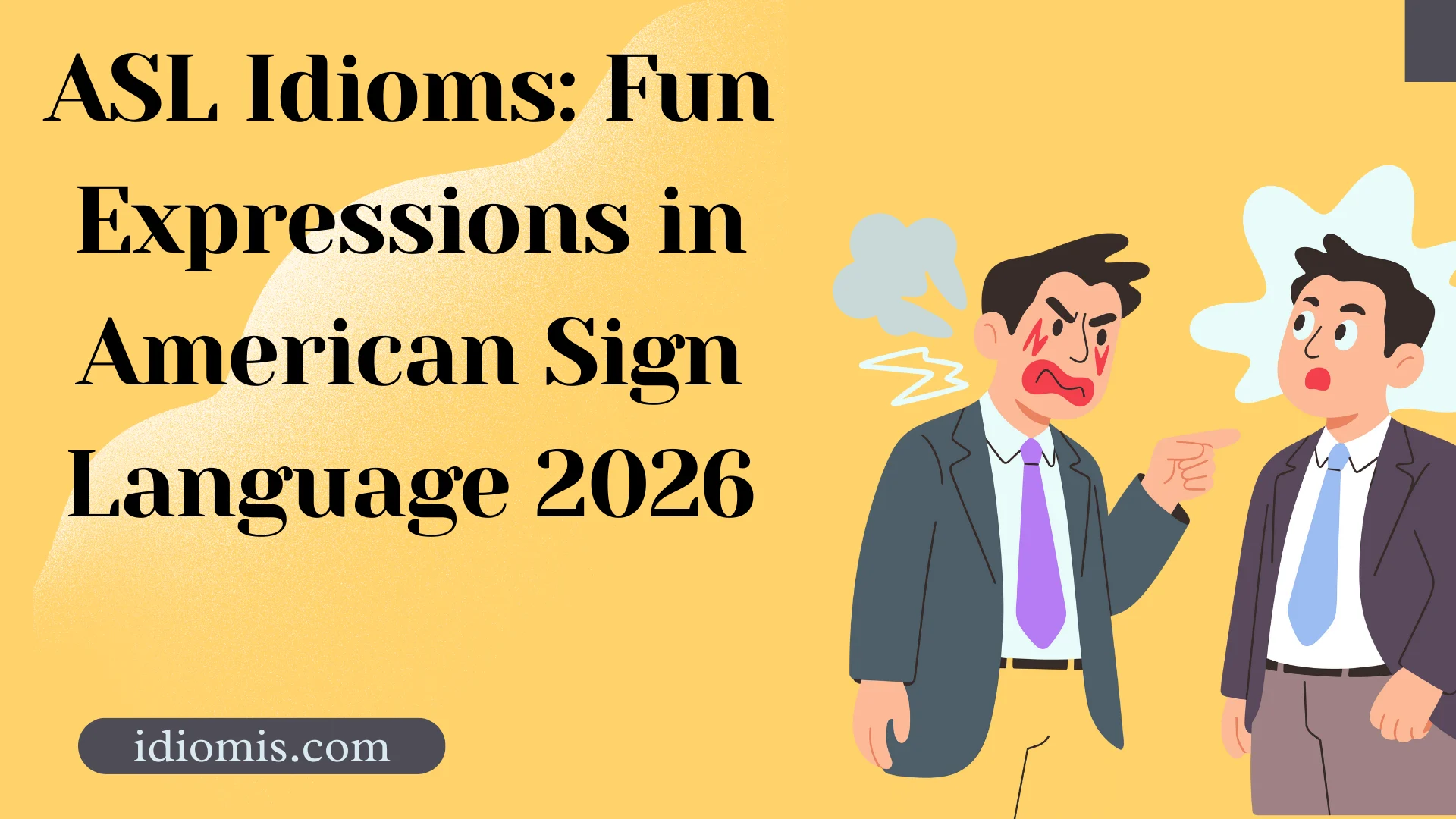 ASL Idioms: Fun Expressions in American Sign Language 2026