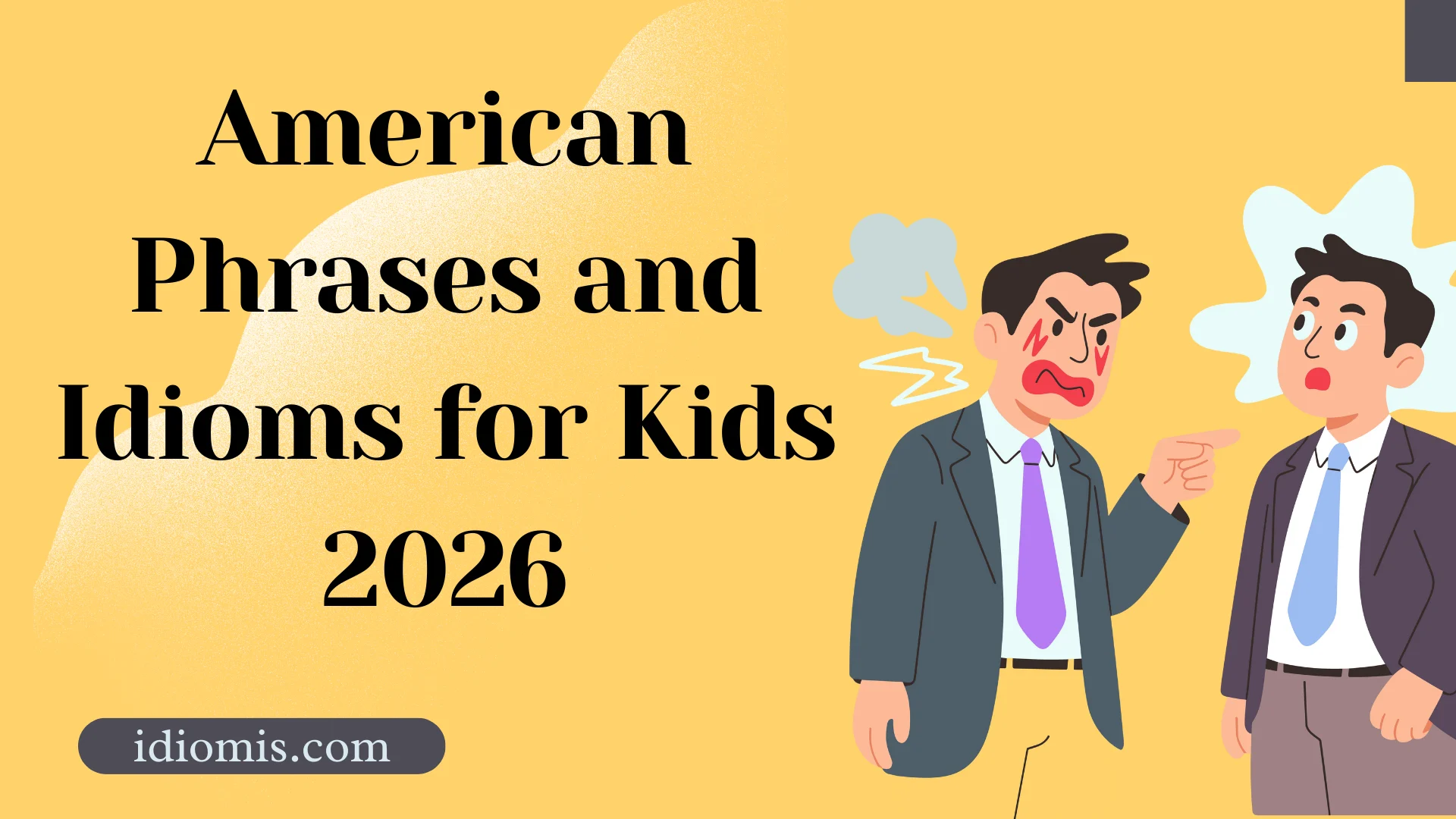 American Phrases and Idioms for Kids 2026