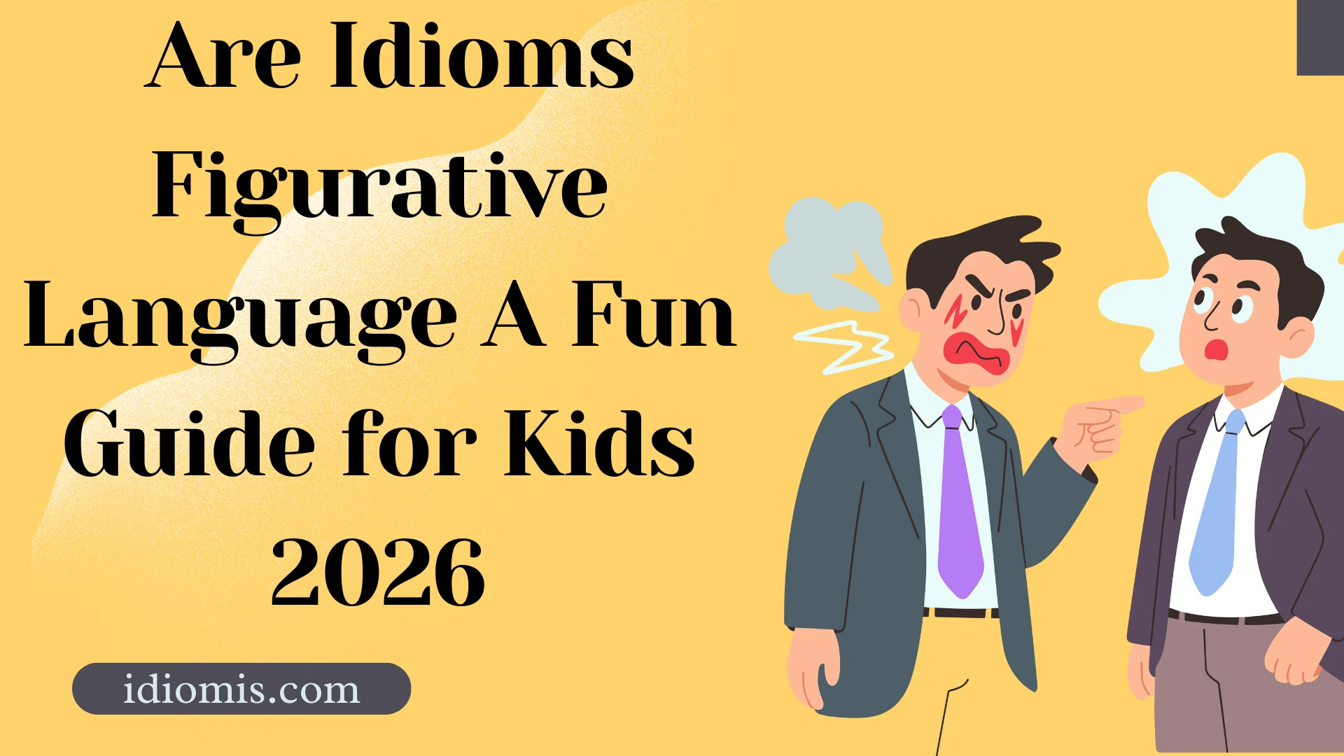Are Idioms Figurative Language? – A Fun Guide for Kids!2026