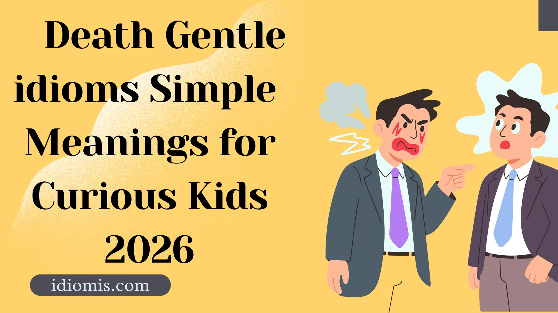 Idioms About Death – Gentle, Simple Meanings for Curious Kids 2026