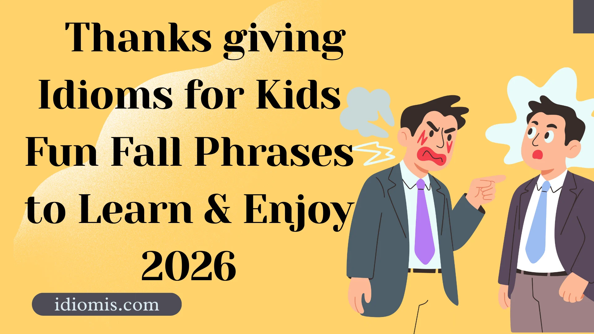 Thanks giving Idioms for Kids – Fun Fall Phrases to Learn & Enjoy! 2026