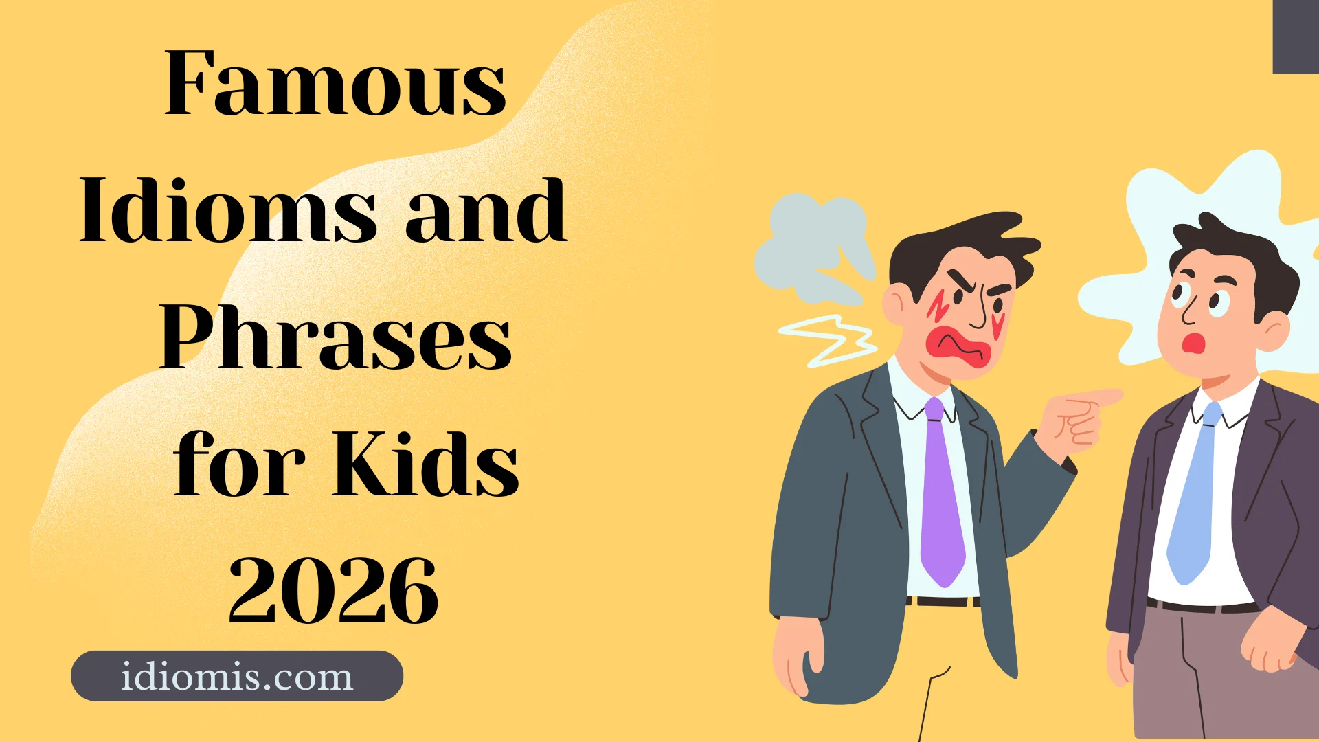 Famous Idioms and Phrases for Kids