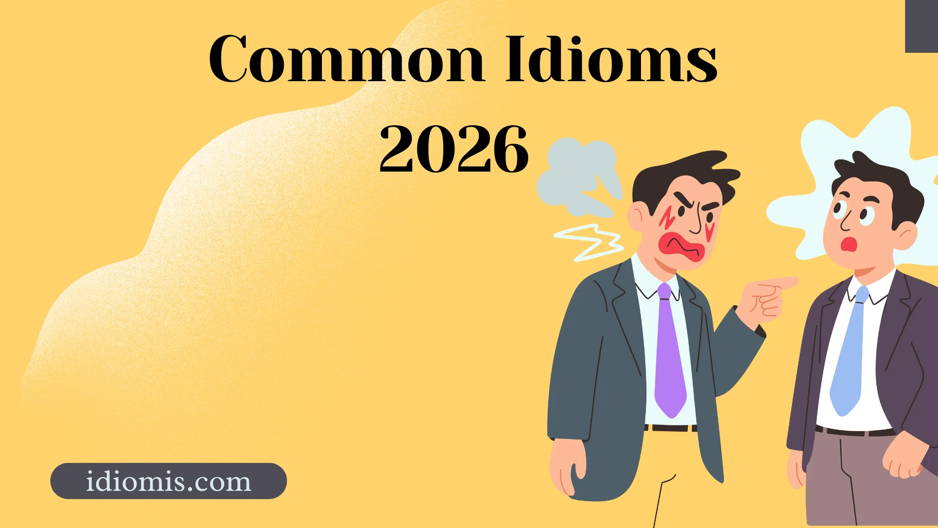 Common Idioms